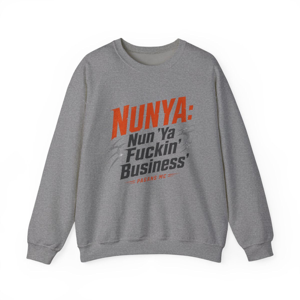 Pagans MC "NUNYA: Nun " Crewneck