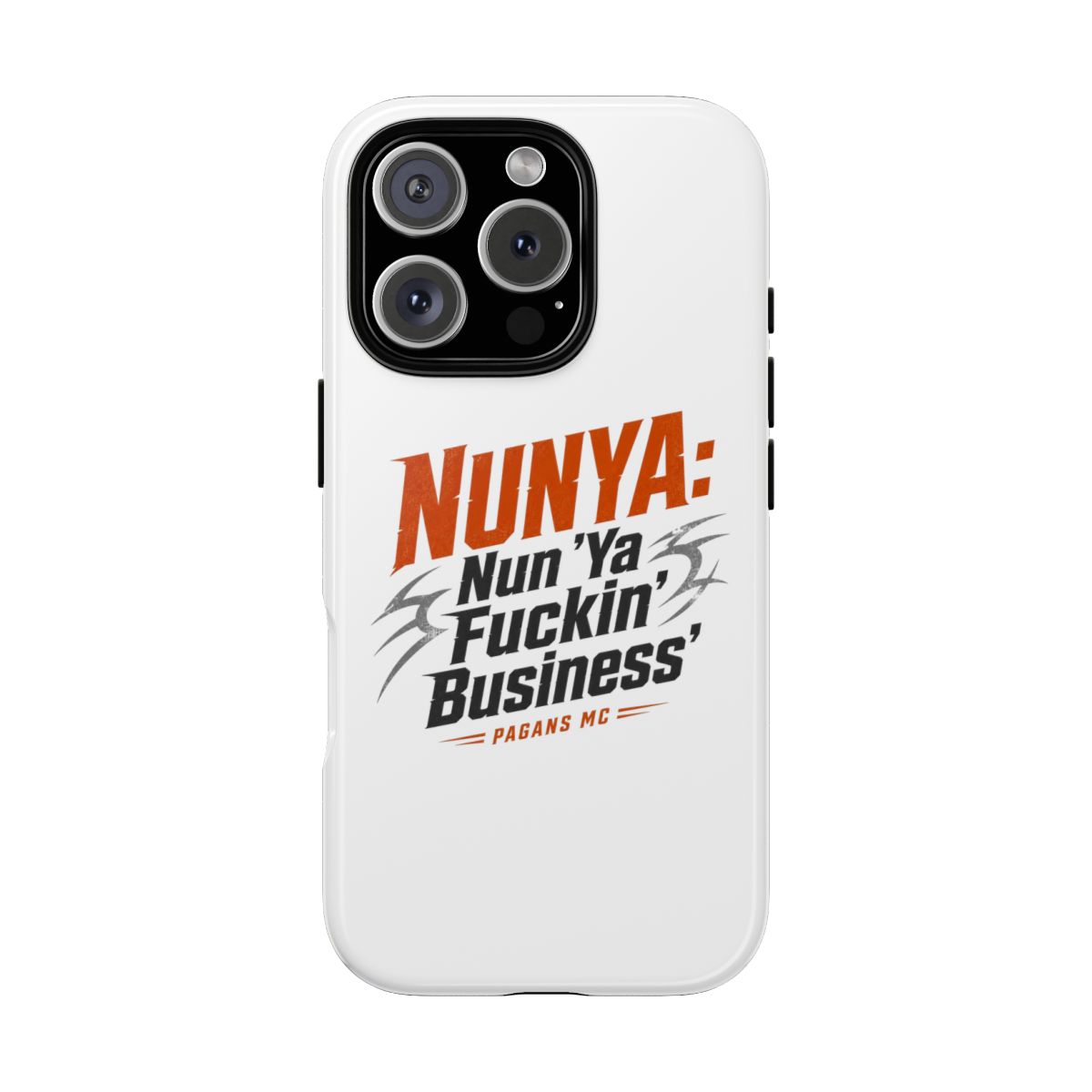 Pagans MC "NUNYA: Nun " Phone Case