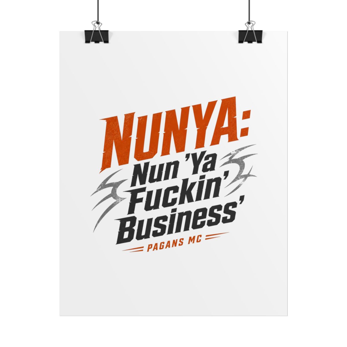 Pagans MC "NUNYA: Nun " Poster